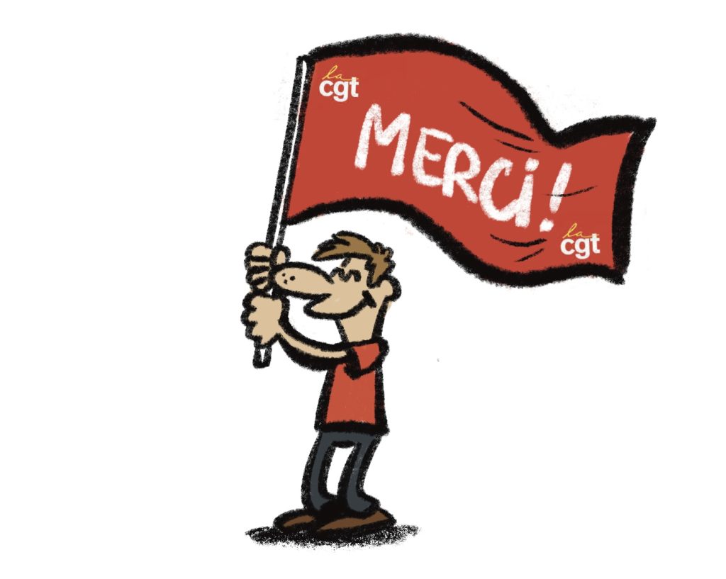 Dessin de Kurt : un syndiqué avec un drapeau "Merci !"