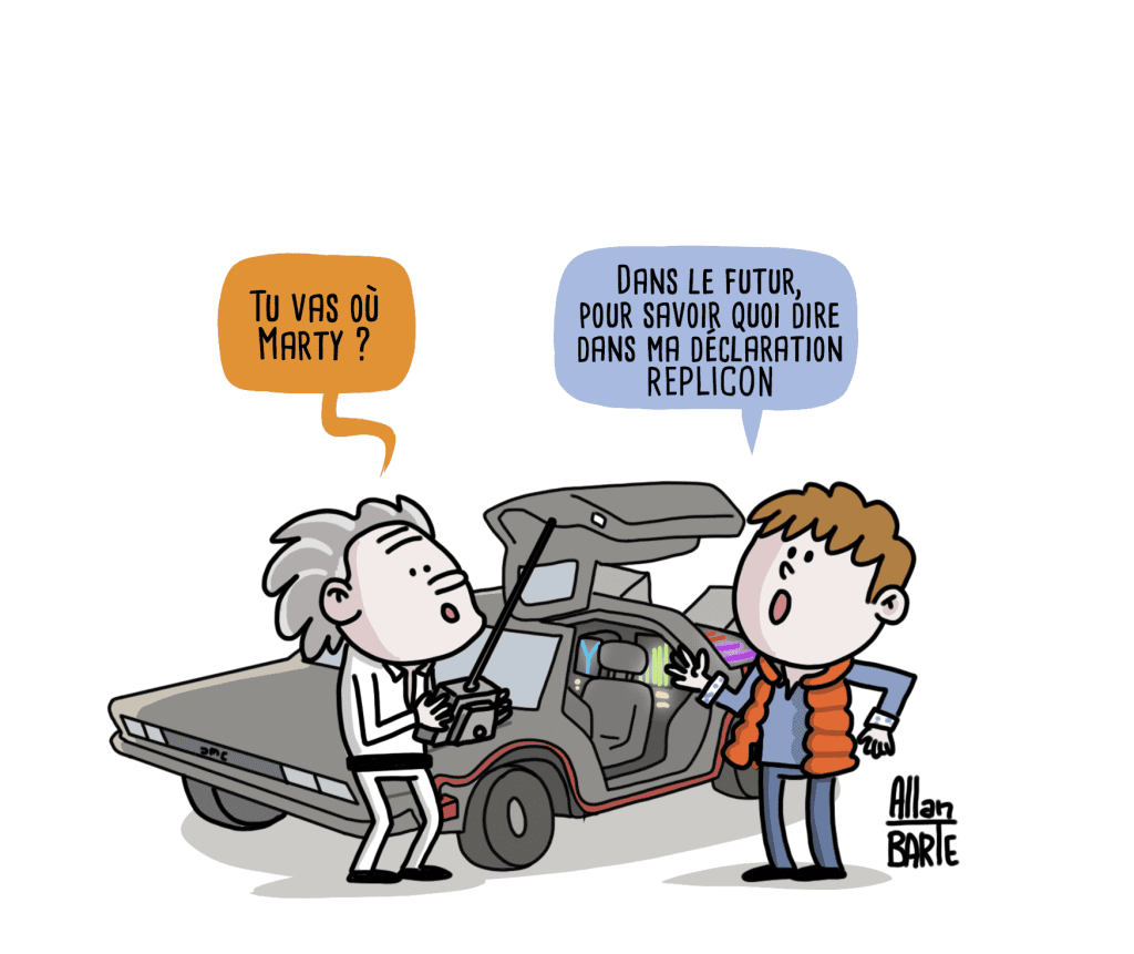 Dessin humoristique d'Allan Barte : Retour vers le replicon. Doc : "tu vas où Marty" Marty : "Dans le futur, pour savoir quoi dire dans ma déclaration Replicon"