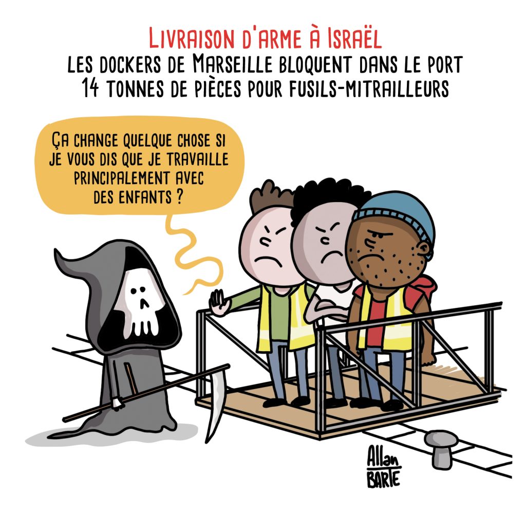 Dessin humoristique d'Allan Barte sur le blocage d'une livraison d'arme à Israel par les dockers de Marseille.
