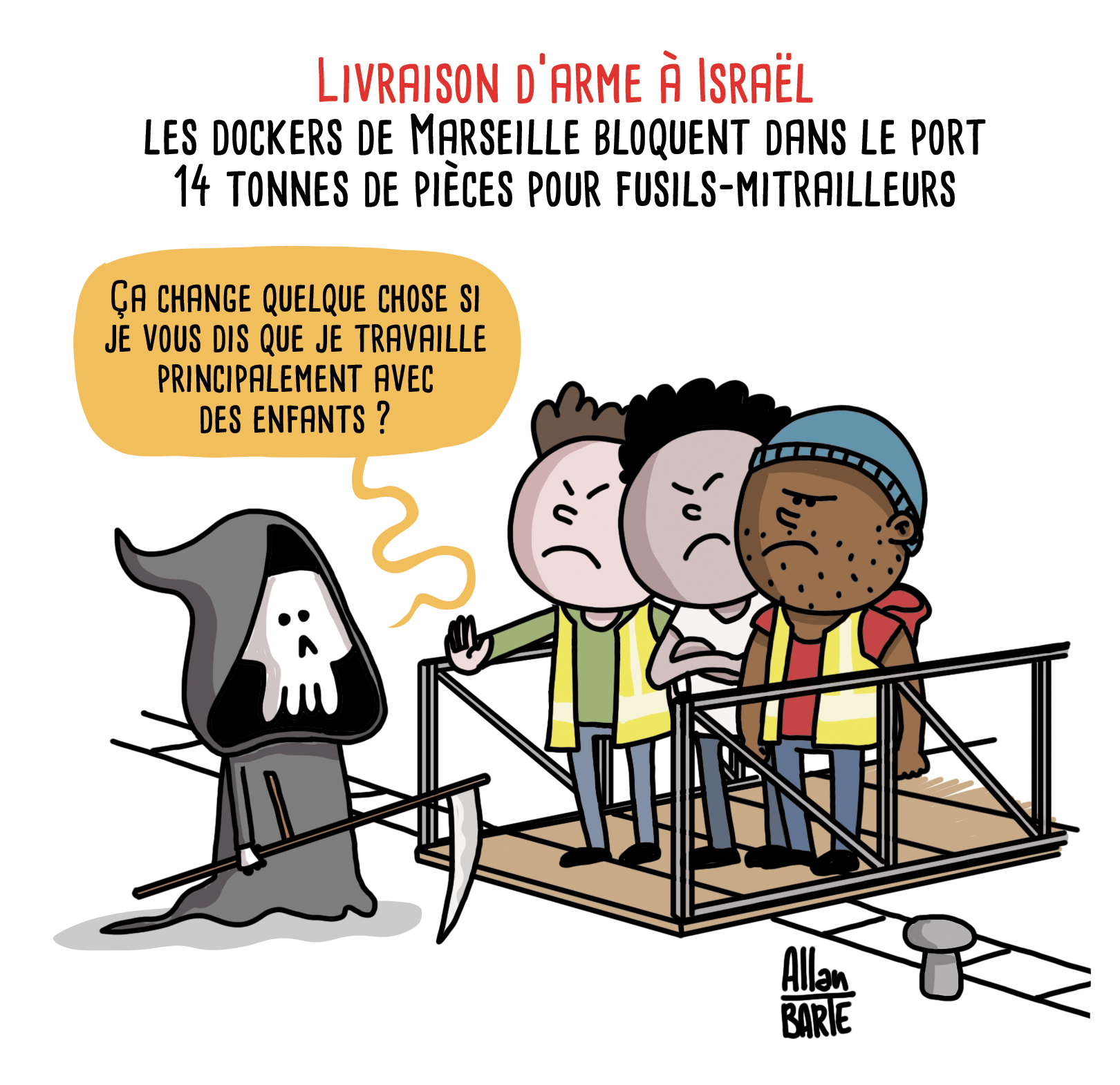 Dessin humoristique d'Allan Barte sur le blocage d'une livraison d'arme à Israel par les dockers de Marseille.