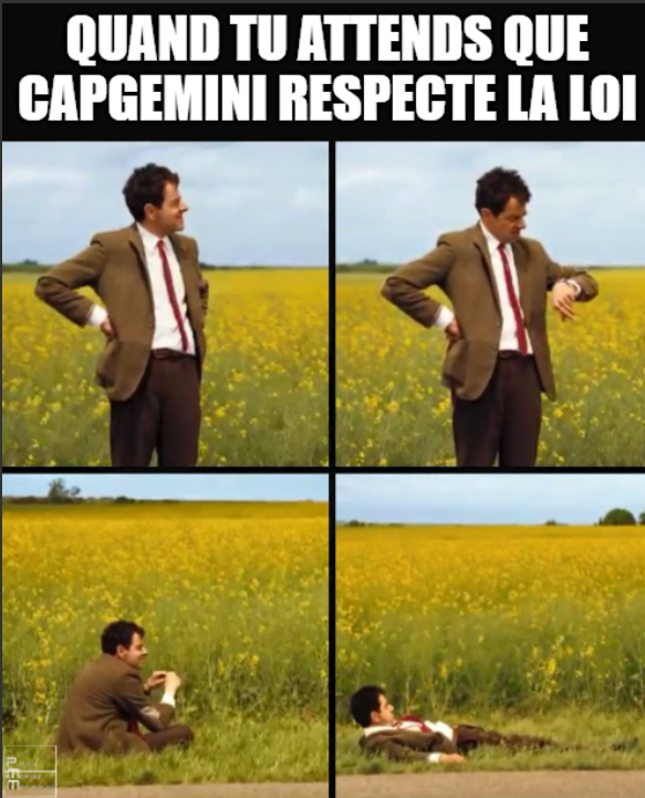 meme Mr Bean qui poireaute au bord de la route. "Quand tu attends que Capgemini respecte la loi"
